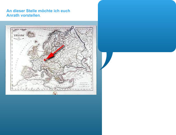 An dieser Stelle möchte ich euch  Anrath vorstellen.